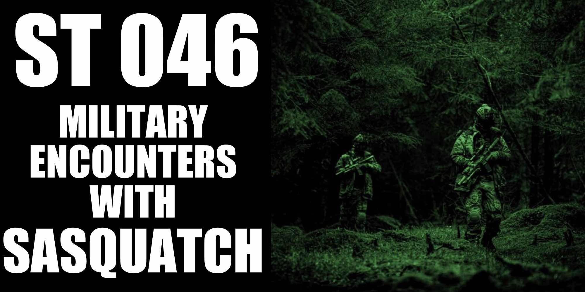 military encounters with Sasquatch