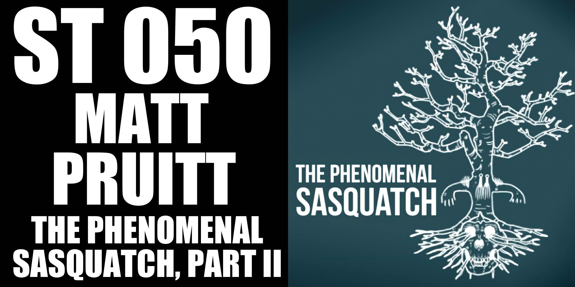 The Phenomenal Sasquatch